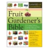 The Fruit Gardener's Bible